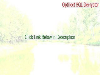 Optillect SQL Decryptor Keygen - Download Here [2015]