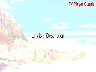 TV Player Classic Free Download - tv player classic portable 2015