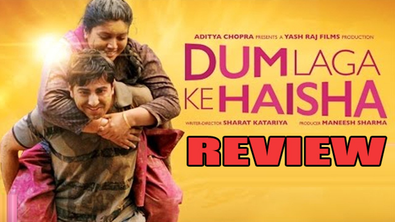 Dum Laga Ke Haisha Movie Review Ayushmann Khurana Bhumi Pednekar