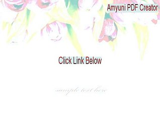 Amyuni PDF Creator Full Download - Legit Download