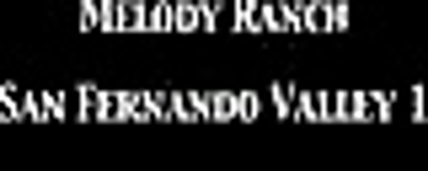 Melody Ranch with Gene Autry 'San Fernando Valley 1' OTR