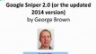 Do Not Buy Google Sniper by George Brown; Google Snipper VIDEO REVIEW