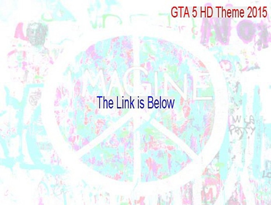 GTA 5 HD Theme 2015 Key Gen [Legit Download]