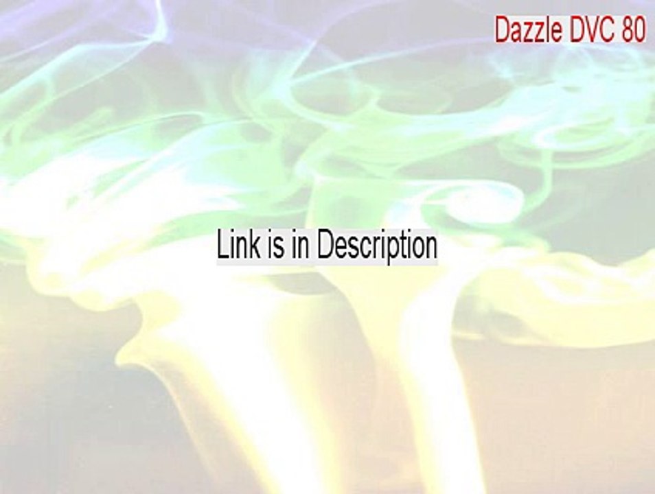 Dazzle DVC 80 (2) Full Download [Download Now 2015]
