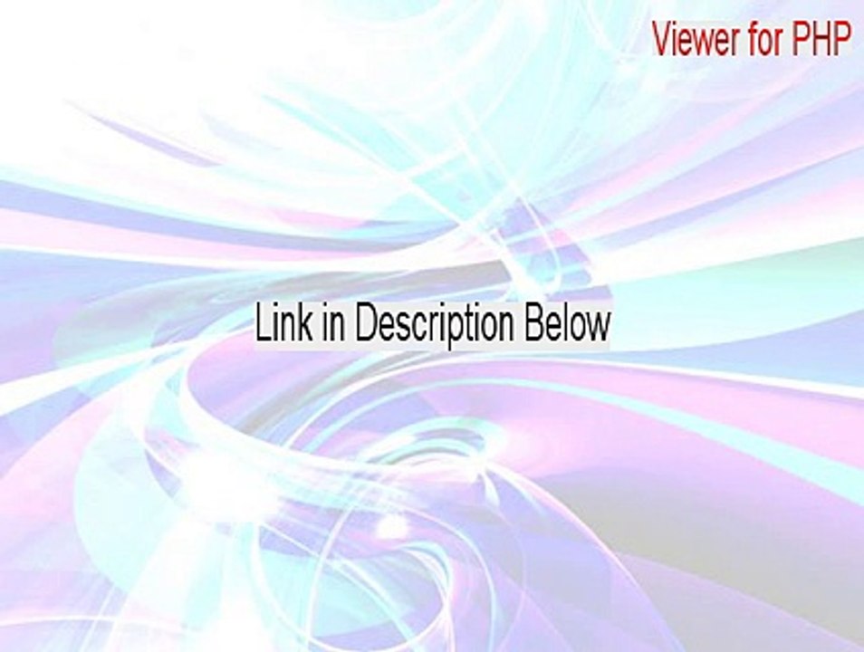 Viewer for PHP Serial - Download Here 2015