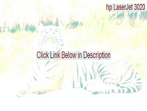 hp LaserJet 3020 Download Free [Download Now 2015]