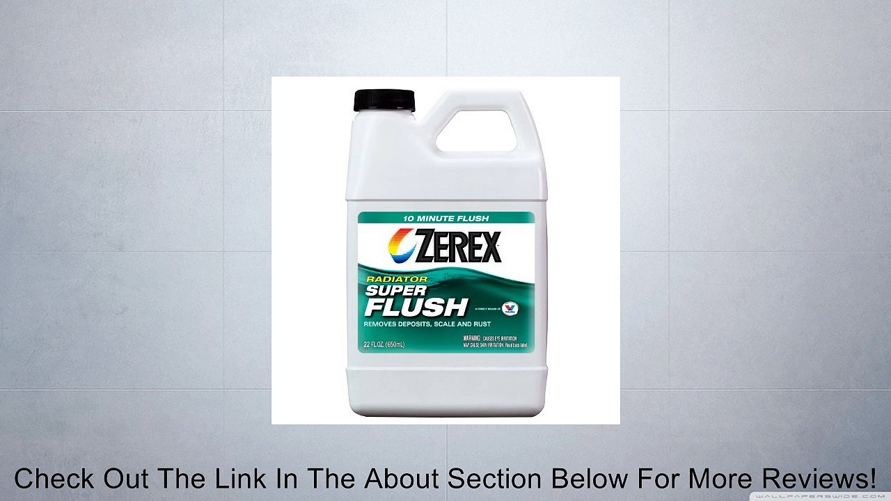 Zerex ZXC01 Super Radiator Flush - 22 oz. Review
