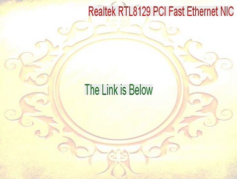 Realtek RTL8129 PCI Fast Ethernet NIC Full - Realtek RTL8129 PCI Fast Ethernet NICrealtek rtl8129 pci fast ethernet nic driver 2015