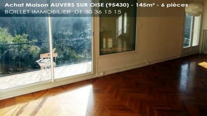 A vendre - Maison - AUVERS SUR OISE (95430) - 6 pièces - 145m²