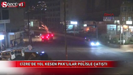 Download Video: Cizre'de PKK'lılar polisle çatıştı