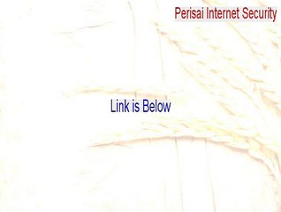 Perisai Internet Security Key Gen (Perisai Internet Securityperisai internet security)