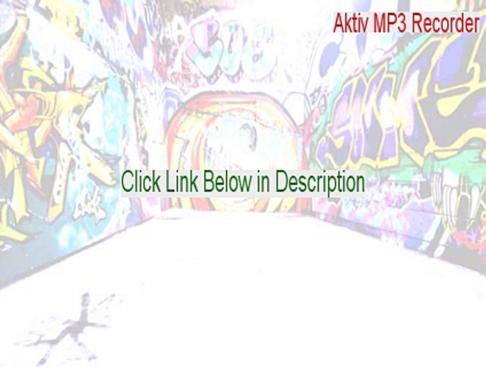 Aktiv MP3 Recorder Key Gen - Download Here [2015]