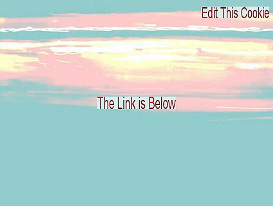 Edit This Cookie Full (Download Now)