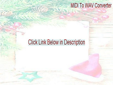 MIDI To WAV Converter Keygen [midi to wav converter 6.1 crack 2015]