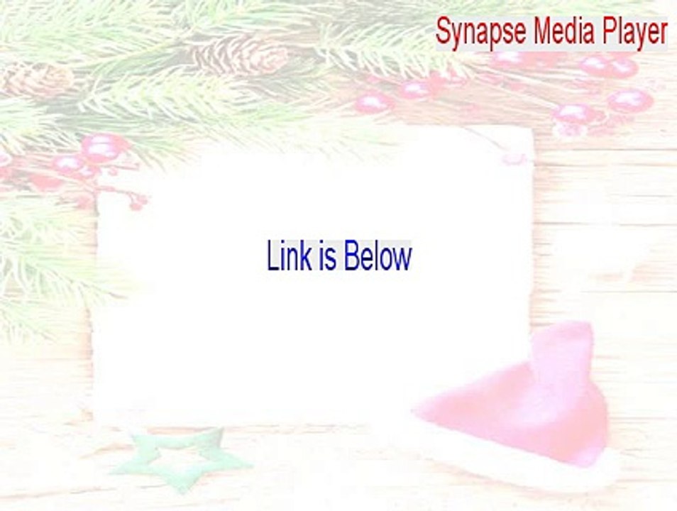 Synapse Media Player Crack (Synapse Media Playersynapse media player)