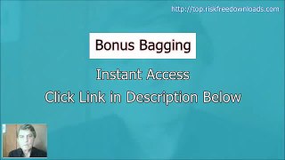 Try Bonus Bagging free of risk (for 60 days)