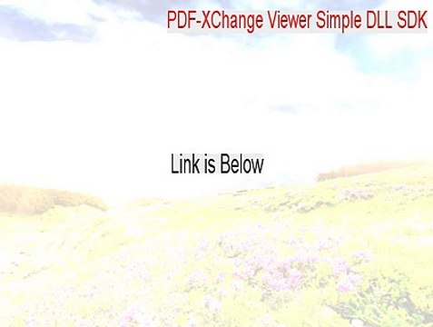 PDF-XChange Viewer Simple DLL SDK Keygen - Legit Download (2015)