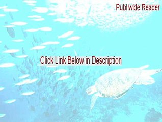 Publiwide Reader Full Download - Download Here (2015)