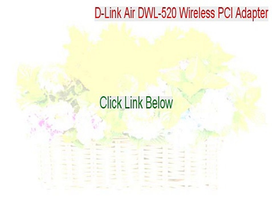 D-Link Air DWL-520 Wireless PCI Adapter(rev.D) Crack - Download Now [2015]