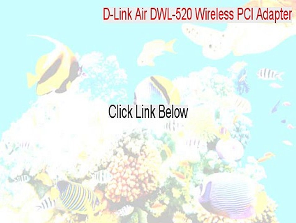 D-Link Air DWL-520 Wireless PCI Adapter Serial [d-link air dwl-520 wireless pci adapter 2015]