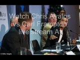 How To Watch Chris Avalos vs Carl Frampton live online