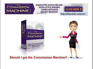 The Commission Machine Review and Bonus
