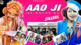 AAO JI {JEE AAYAN NU} JUKEBOX HARD KAUR | KING G MALL | Non-Stop Bhangra Song 2014