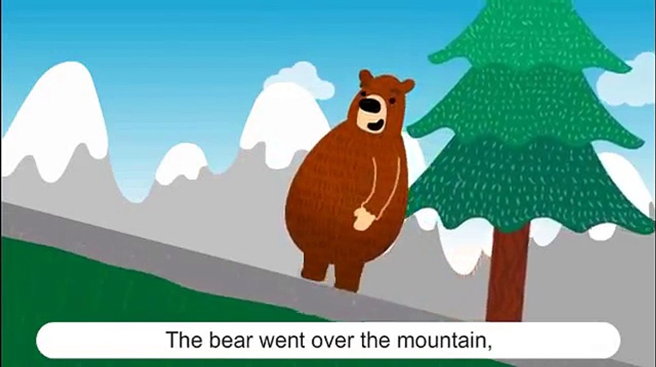 The bear went over the mountain    Nursery rhymes and songs   3 -5 years kids