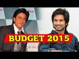 Bollywood REACTION On Union Budget 2015 | Shahrukh, Shahid Kapoor, Anushka Sharma