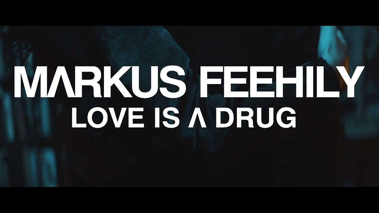 Markus Feehily - Love is a Drug __ Coming Soon