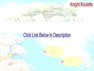Knight Roulette (Italian) Full (Legit Download 2015)
