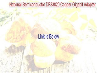 National Semiconductor DP83820 Copper Gigabit Adapter Full (Instant Download 2015)