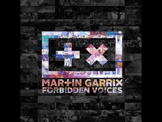 Martin Garrix - Forbidden Voices Radio Mix