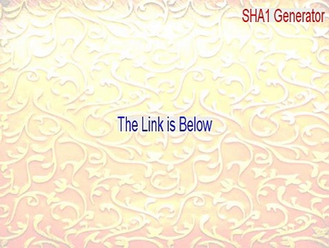SHA1 Generator Serial - SHA1 Generatorsha1 generator (2015)