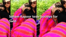 Sonam Kapoor tests positive for Swine Flu.