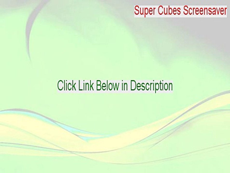 Super Cubes Screensaver Crack [Super Cubes Screensaversuper cubes screensaver]