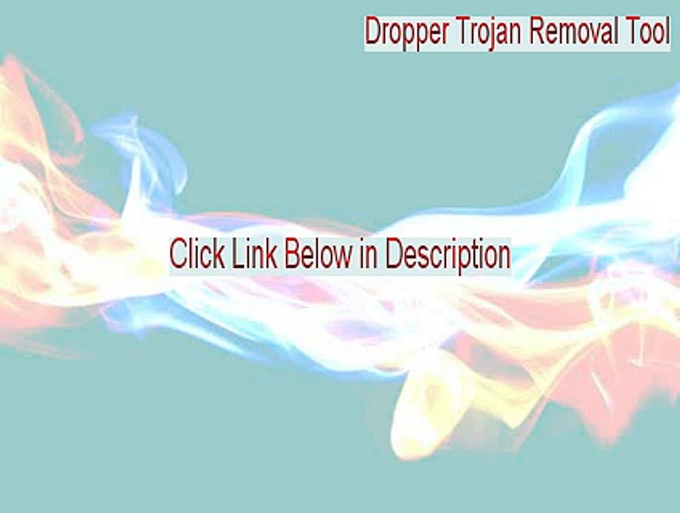 Dropper Trojan Removal Tool Cracked (trojan-dropper.win32 removal tool)