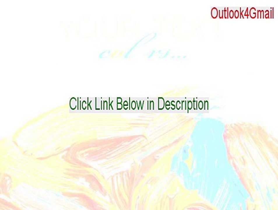 Outlook4Gmail Full [Free Download 2015]