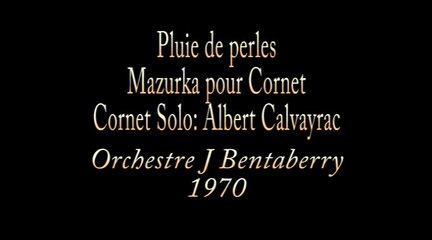 Pluie de perles, Mazurka pour Cornet
