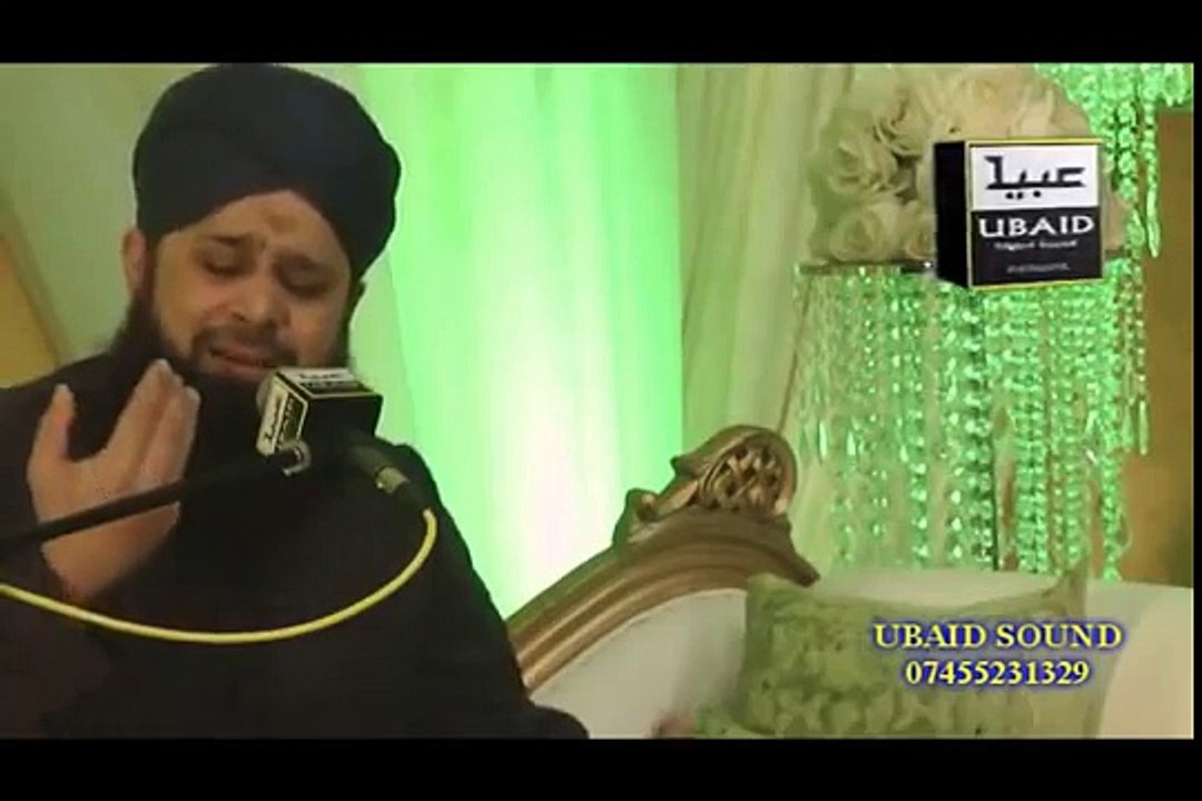 Lajpal Nabi mere Muhammad Owais Raza Qadri New Naat in UK 2015