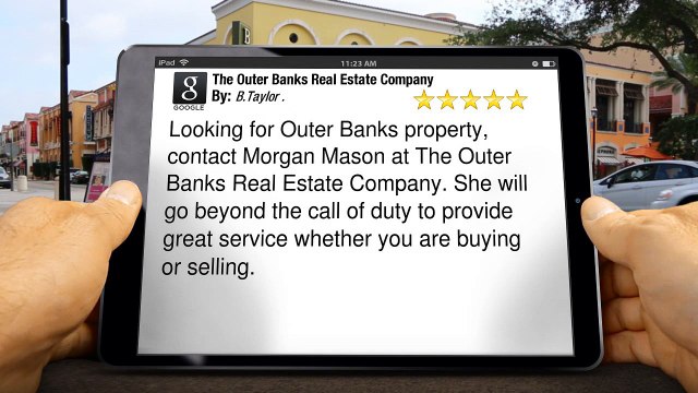 The Outer Banks Real Estate Company Southern Shores Outstanding Five Star Review by B.Taylor .