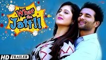 What The Jatt - Trailer - Harish Verma, Isha Rikhi, Binnu Dhillon - Latest Punjabi Movies 2015