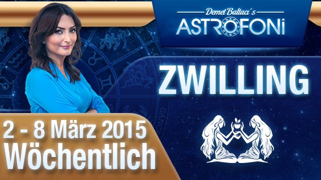 Monatliches Horoskop zum Sternzeichen Zwilling (2-8 März 2015)