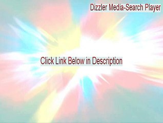 Dizzler Media-Search Player Cracked (Dizzler Media-Search Player 2015)