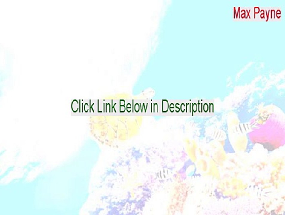 Max Payne Keygen [max payne 3 walkthrough]