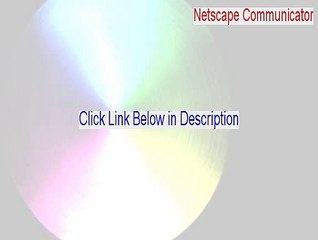 Netscape Communicator Crack - Instant Download 2015