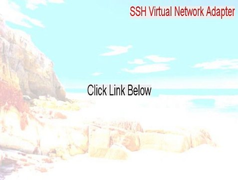 SSH Virtual Network Adapter (sshvnic) Serial [Download Here]