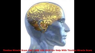 Tinnitus Miracle Scam Call 1 800 314 2910 For Help With Tinnitus Miracle Scam