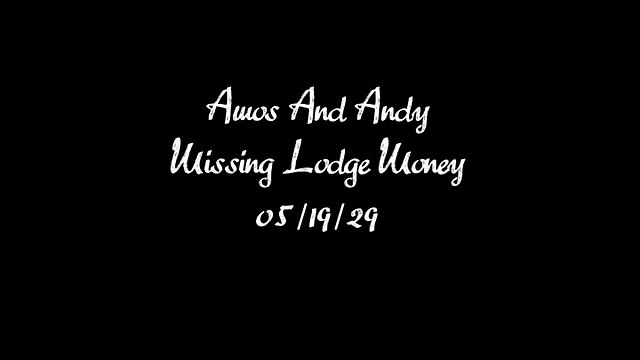 Amos 'n' Andy radio program Missing Lodge Money old time radio OTR