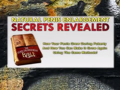 How To Make My Dick Bigger - Penis Enlargement Bible Review